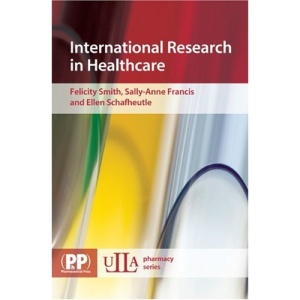 International Research in Healthcare (ULLA Pharmacy Series)
