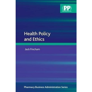 Health Policy and Ethics (Pharmacy Business Administration)
