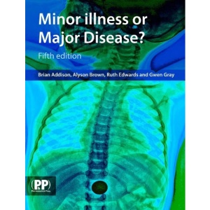 Minor Illness or Major Disease?