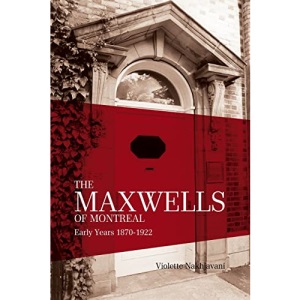 The Maxwells of Montreal Volume 1