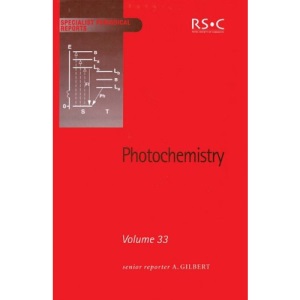 Photochemistry: Volume 33 (Specialist Periodical Reports)