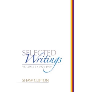 Selected Writings Volume 1 : 1974-1999