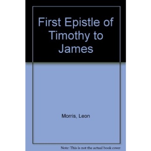 First Epistle of Timothy to James