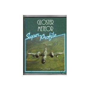 Gloster Meteor (Super Profile)