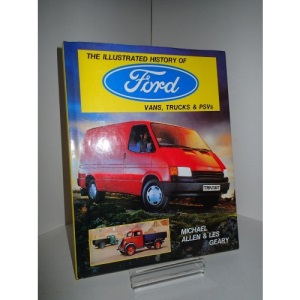 The Illustrated History of Ford Vans and Trucks