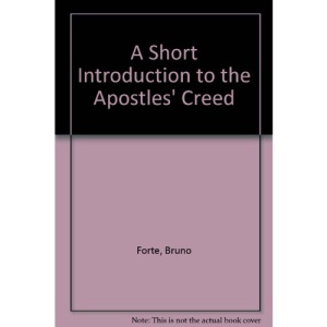 A Short Introduction to the Apostles' Creed