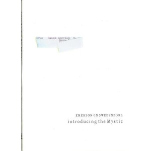 Emerson on Swedenborg: 2003: Introducing the Mystic (Emerson on Swedenborg:: Introducing the Mystic)