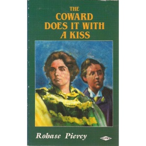The Coward Does it with a Kiss