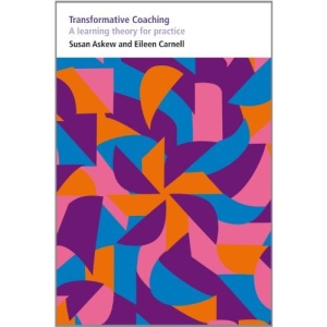 Transformative Coaching: A learning theory for practice: 1