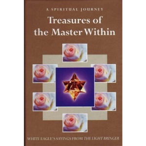 Treasures of the Master within: A Spiritual Journey