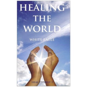 Healing The World : Heal Thyself 2