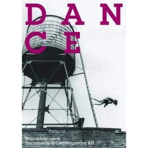 Dance: (Documents of Contemporary Art)