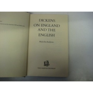 Charles Dickens: On England and the English
