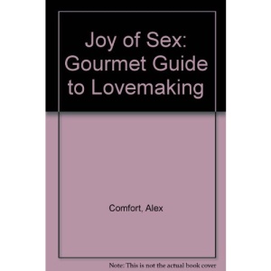 Joy of Sex: Gourmet Guide to Lovemaking