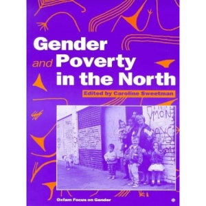 Gender and Poverty in the North (Focus on Gender)