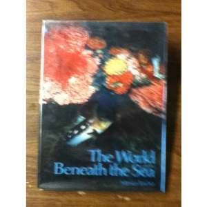World Beneath the Sea (World of Nature S.)