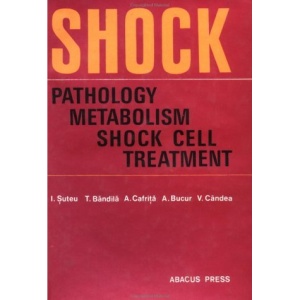 Shock, Pathology, Metabolism, Shock Cell Treatment