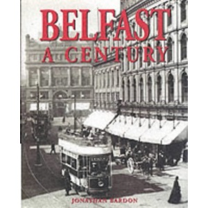 Belfast: A Century