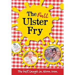 The Full Ulster Fry… The best laugh in Norn Iron