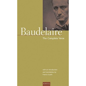 Charles Baudelaire: The Complete Verse (Anvil Press Poetry)