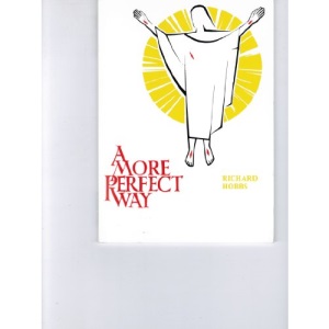A More Perfect Way