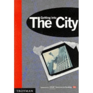 Getting into the City (MPW 'Getting Into' Guides)