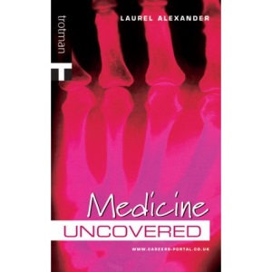 Careers Uncovered: Medicine