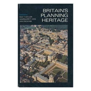 Britain's Planning Heritage: A Regional Guide