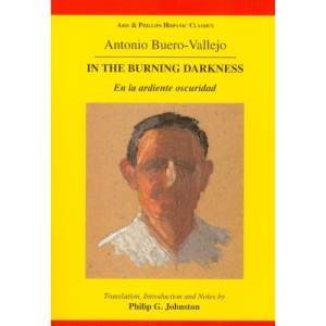 Antonio Buero Vallejo: In the Burning Darkness (Hispanic Classics)