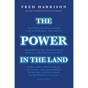 The Power in the Land: An Inquiry into Unemployment, the Profits Crisis and Land Speculation