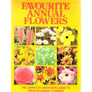 Favourite Annual Flowers ('Golden Hands' books)