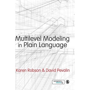 Multilevel Modeling in Plain Language