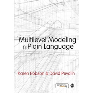 Multilevel Modeling in Plain Language