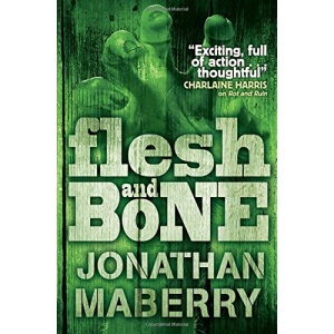 Flesh and Bone: Volume 3 (ROT AND RUIN)