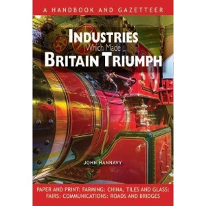 Industries Which Made Britain Triumph