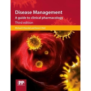 Disease Management - A guide to clinical pharmacology