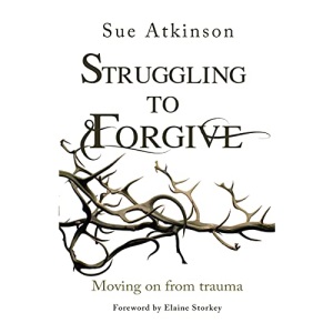 Struggling to Forgive: Moving On From Trauma