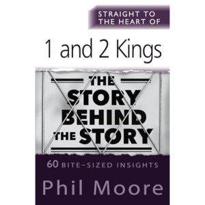Straight to the Heart of 1 and 2 Kings (The Straight to the Heart Series)