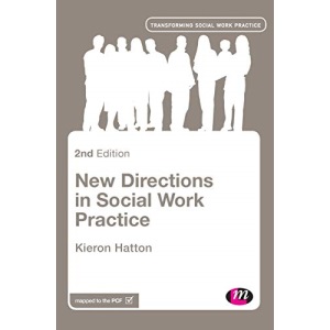 New Directions in Social Work Practice: 1661 (Transforming Social Work Practice Series)