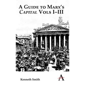A Guide to Marx's 'Capital' Vols I–III: 1-3 (Key Issues in Modern Sociology)