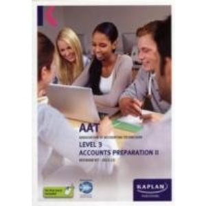 Accounts Preparation - Revision Kit: Volume II (Aat Revision Kits)
