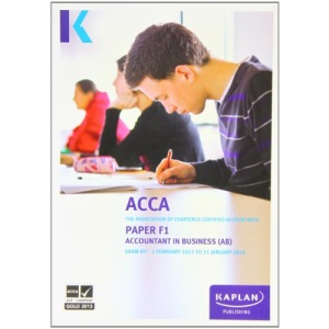F1 Accountant in Business AB - Exam Kit (Acca Exam Kits)