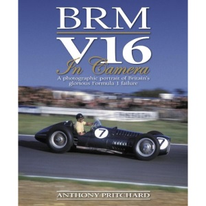 BRM V16 in Camera: A photographic portrait of Britain's glorious Formula 1 failure