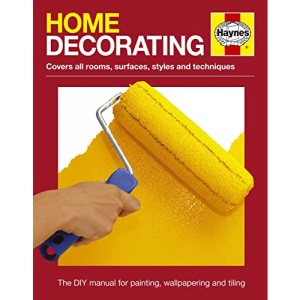 Home Decorating Manual: The DIY manual for painting, wallpapering and tiling