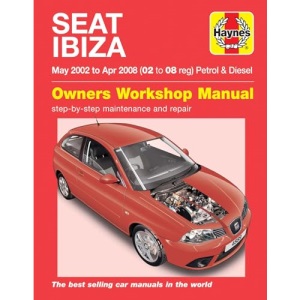 Seat Ibiza Petrol & Diesel (May 02 - Apr 08) Haynes Repair Manual (Paperback)
