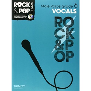 Trinity Rock & Pop Exams: Vocals Grade 6 (Male Voice) (With Free Audio CD)