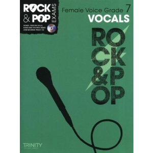Trinity Rock & Pop Exams: Vocals Grade 7 (Female Voice)