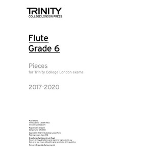 Trinity College London: Flute Exam Pieces Grade 6 2017 to 2020 (part only)