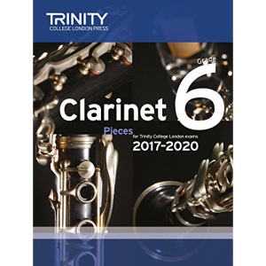 Clarinet Exam Pieces Grade 6 2017-2020 (Score & Part)