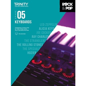 Trinity College London Rock & Pop 2018 Keyboards Grade 5 (Trinity Rock & Pop)